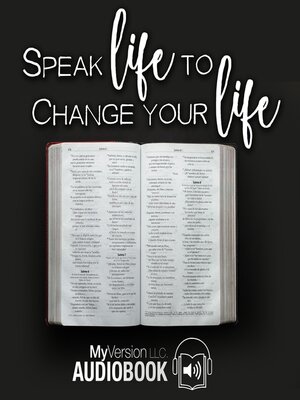 cover image of Speak Life to Change Your Life
